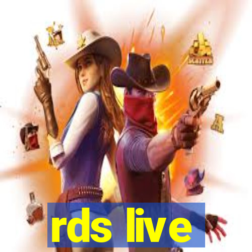 rds live